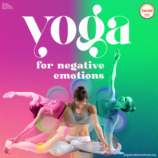 Yoga for Negative Emotions [Jun '23]